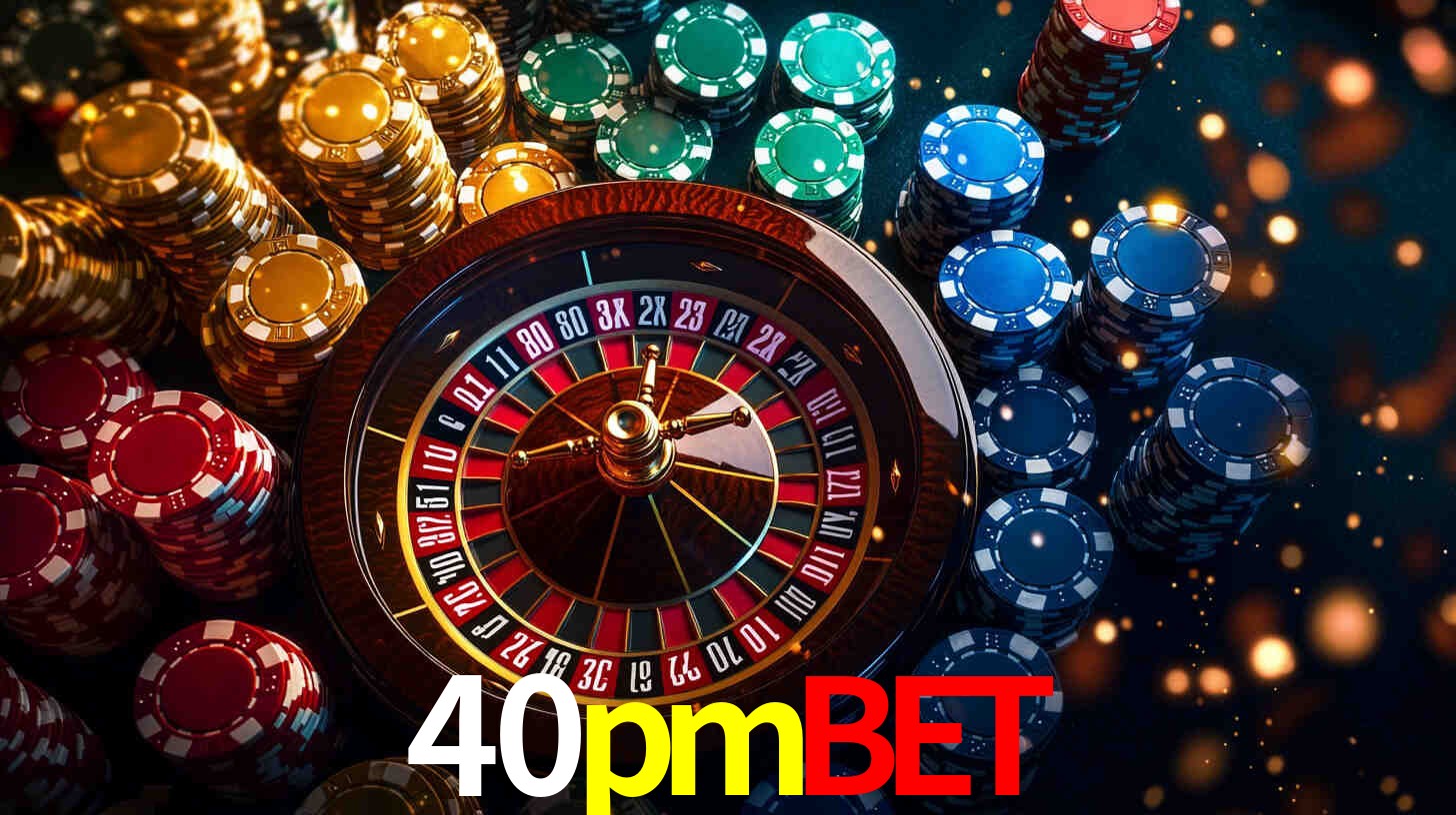Explore as vantagens do 40pmbet: serviço profissional e confiabilidade